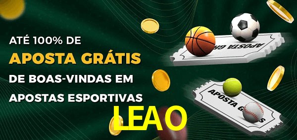 LEAO Ate 100% de Aposta Gratis